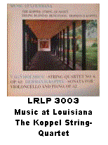 Tekstboks:  
LRLP 3003
Music at Louisiana
The Koppel String-Quartet
